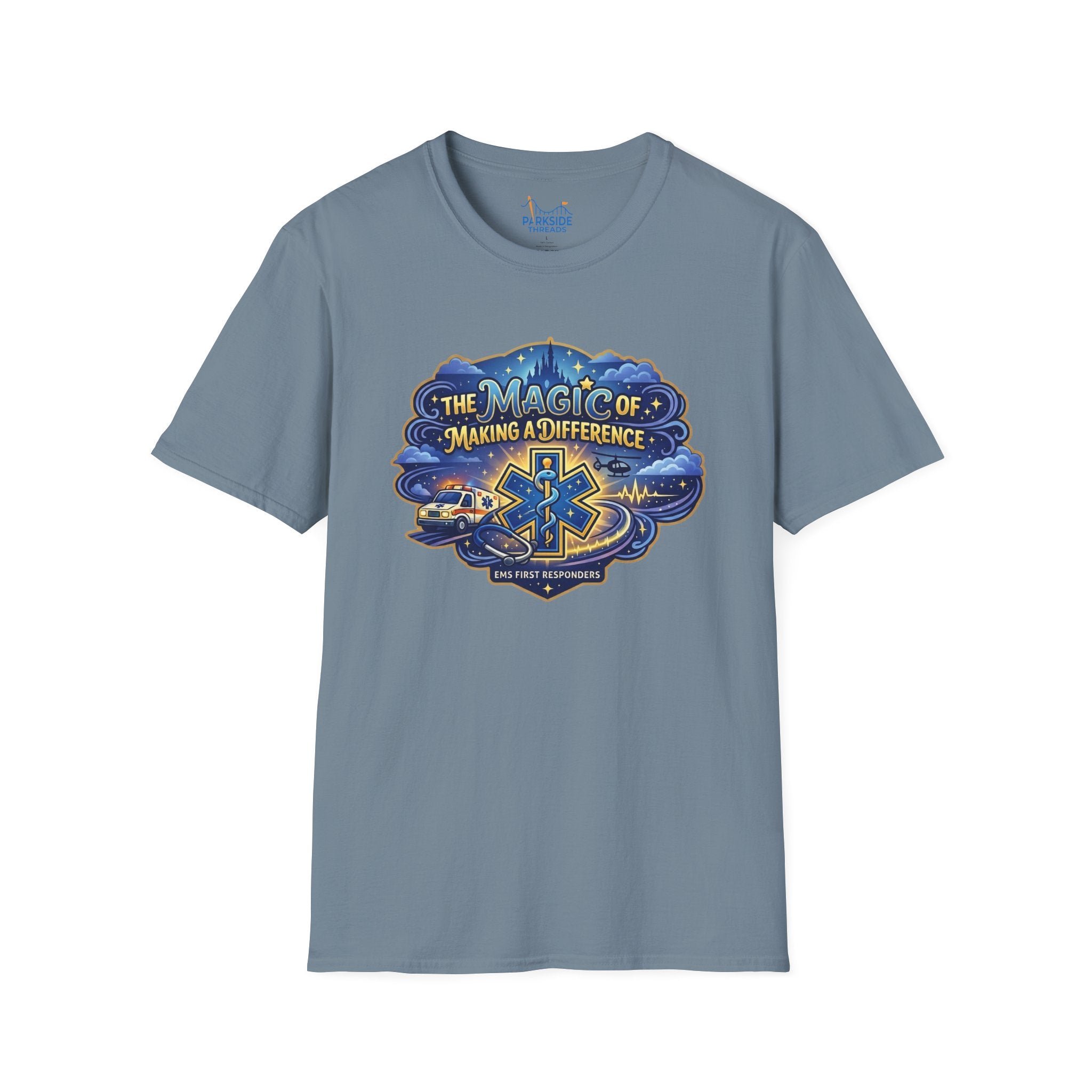 The Magic of Making a Difference EMS First Responder Theme Park T-Shirt