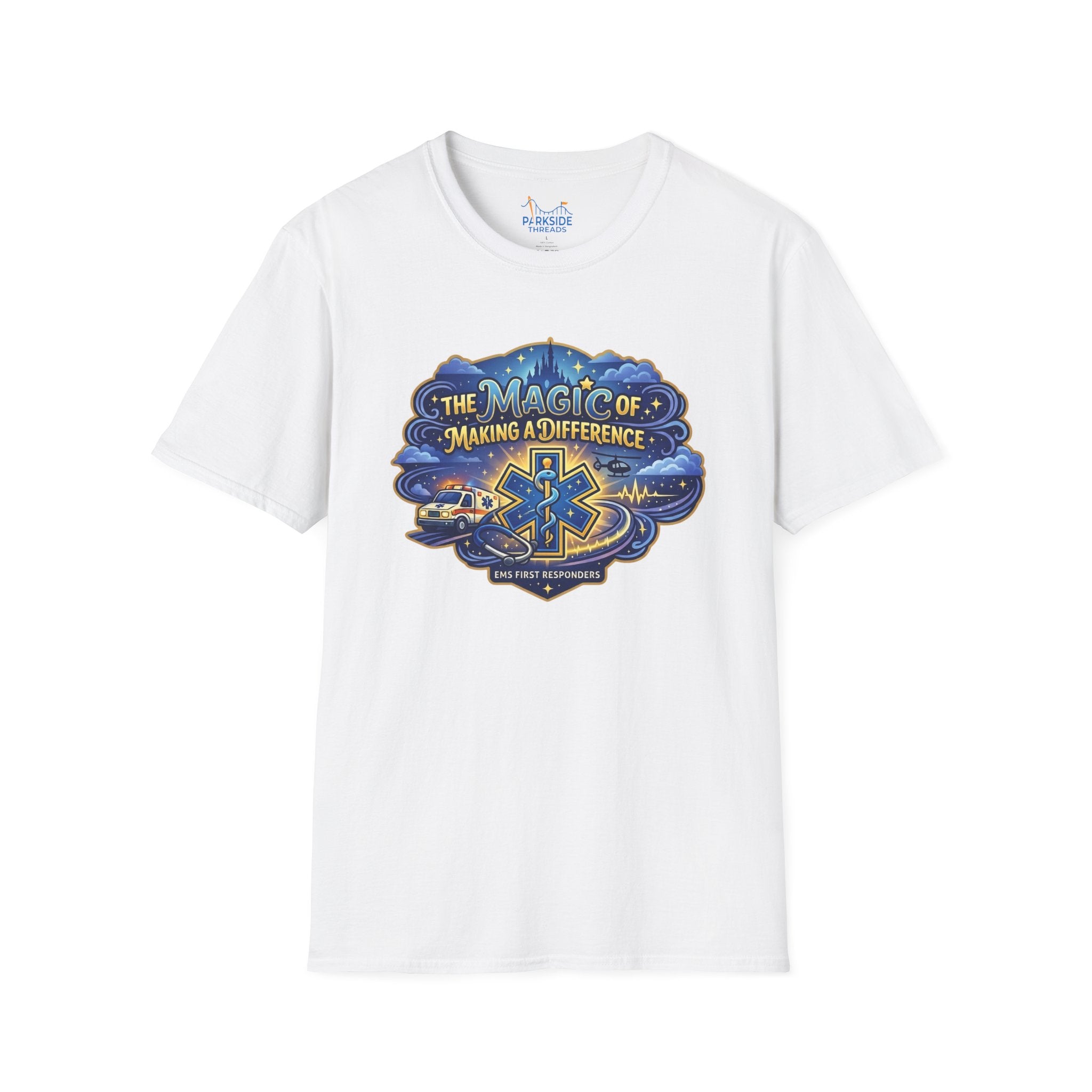 The Magic of Making a Difference EMS First Responder Theme Park T-Shirt