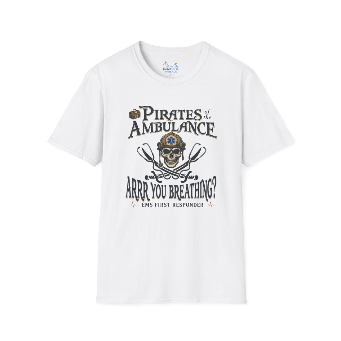 Pirates of the Ambulance EMS First Responder Pirate Medic T-Shirt