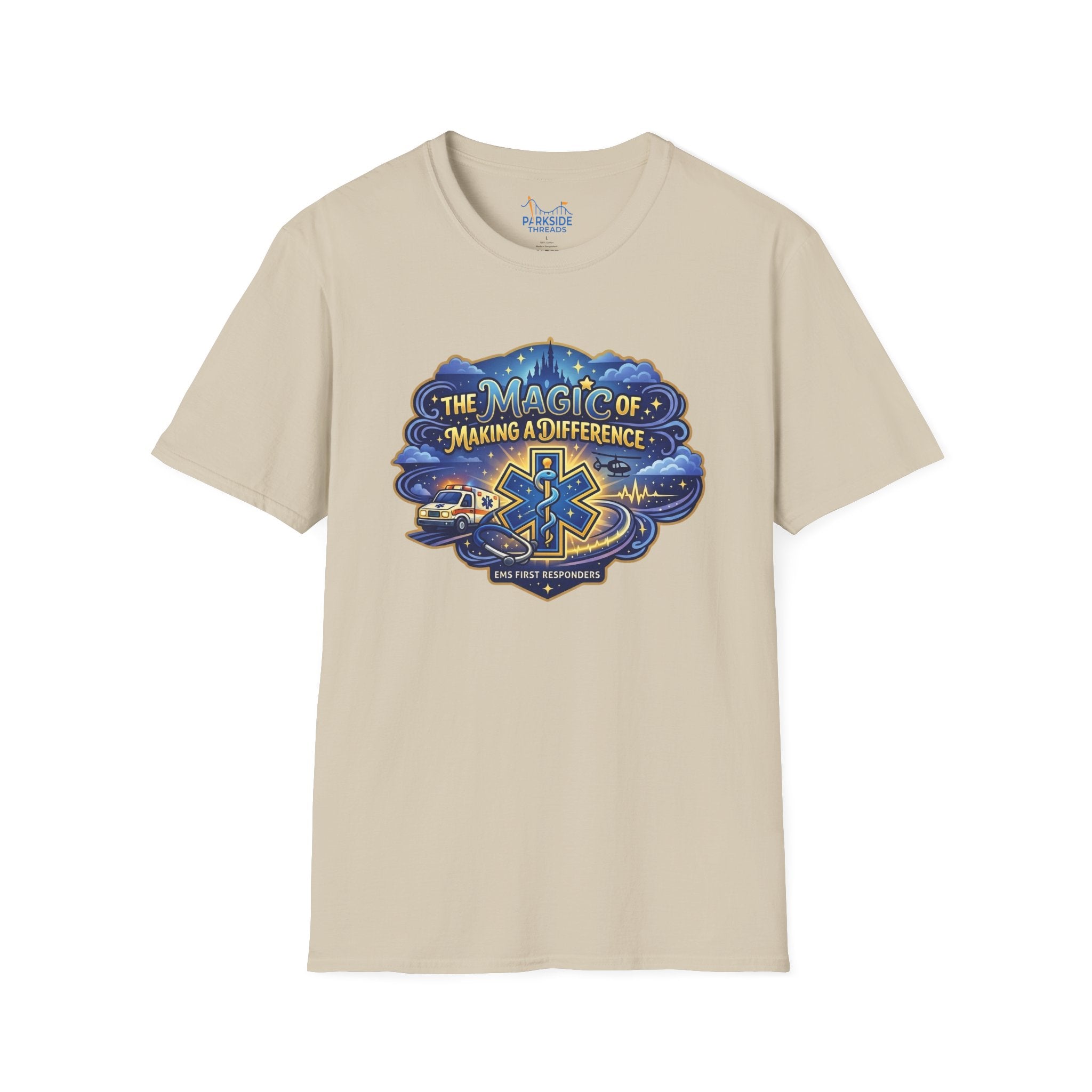 The Magic of Making a Difference EMS First Responder Theme Park T-Shirt