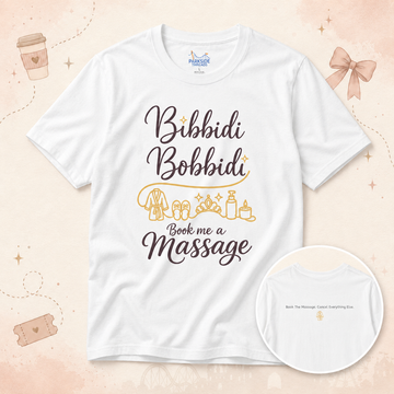 Bibbidi Bobbidi Book Me A Massage