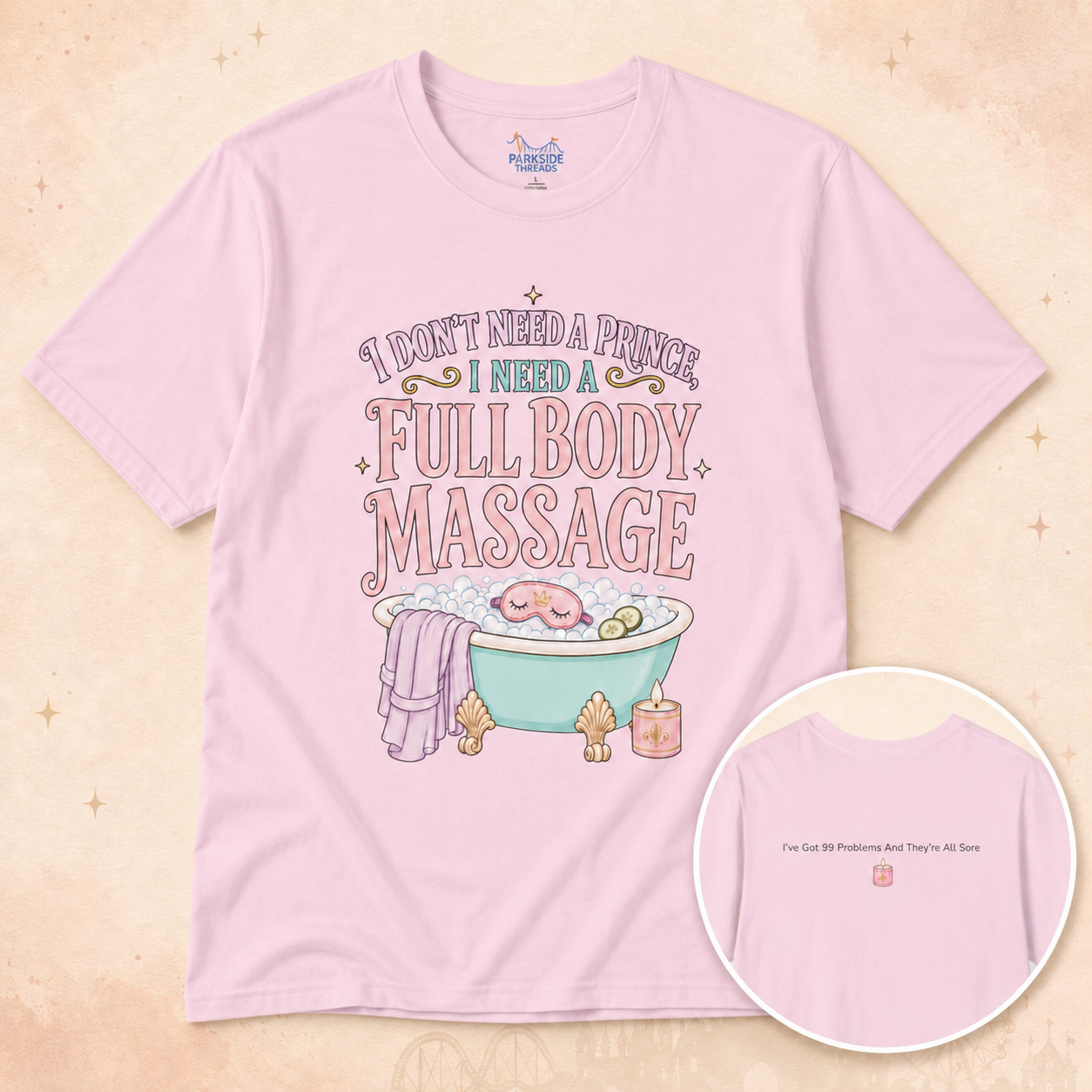 I Don't Need a Prince, I Need a Full Body Massage