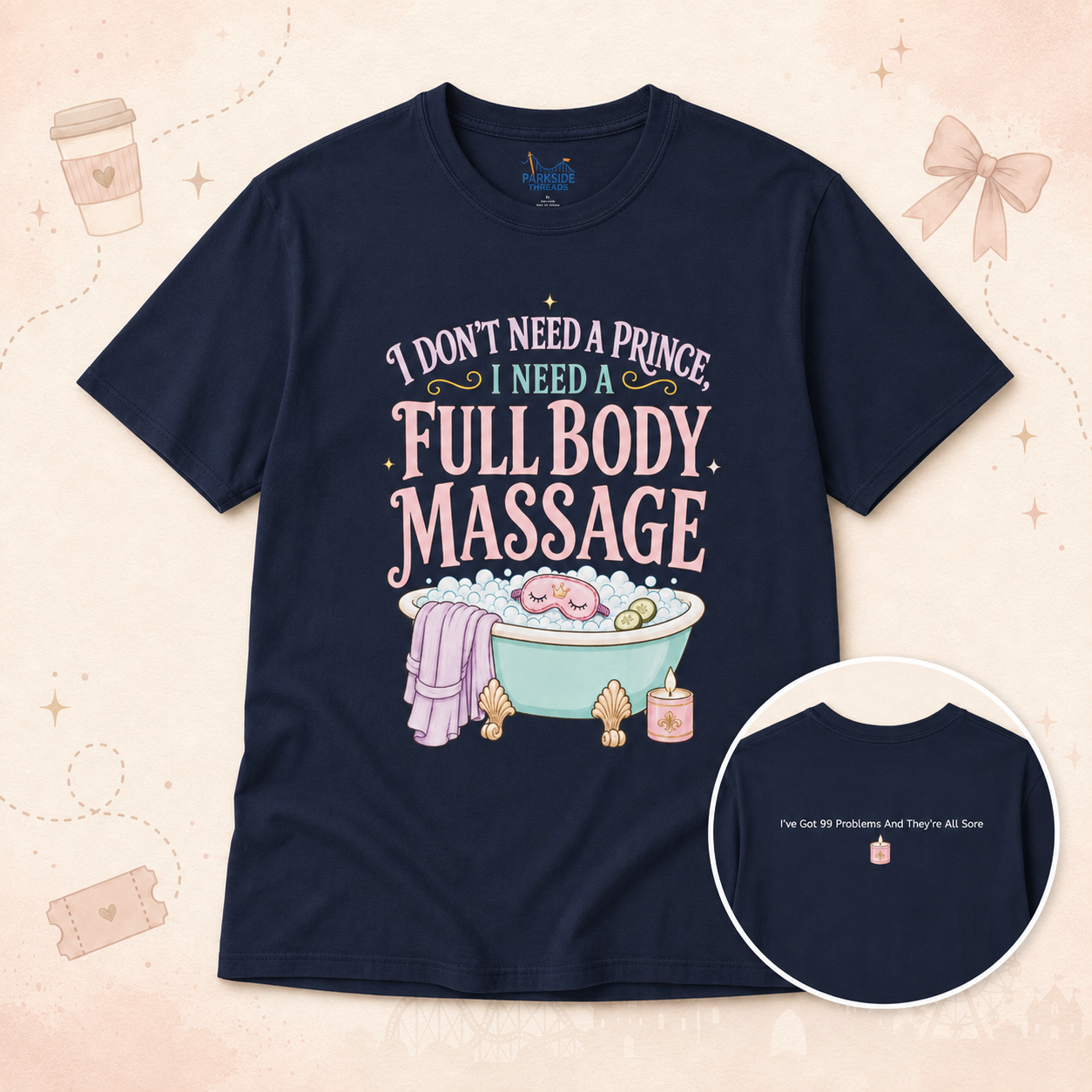 I Don't Need a Prince, I Need a Full Body Massage