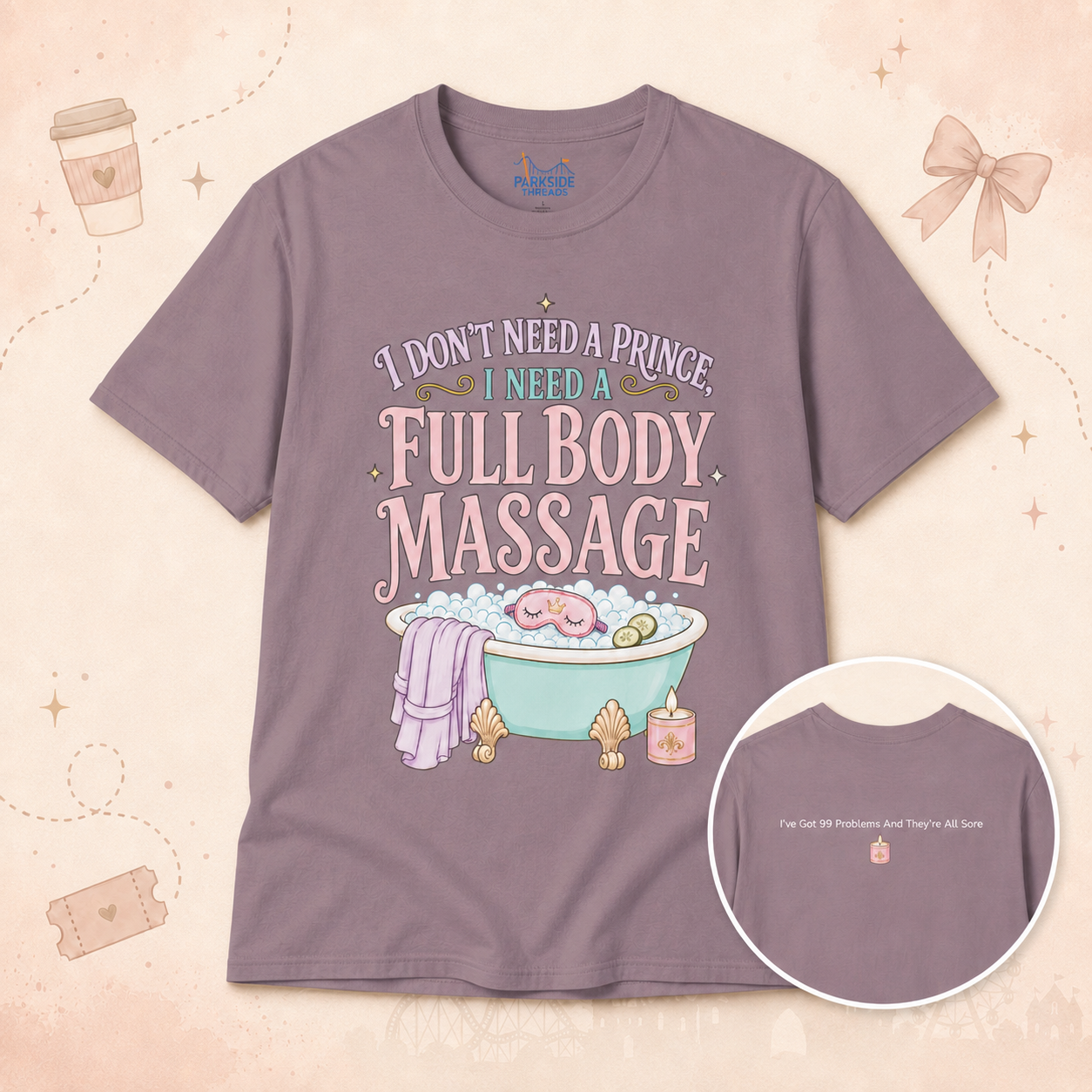 I Don't Need a Prince, I Need a Full Body Massage