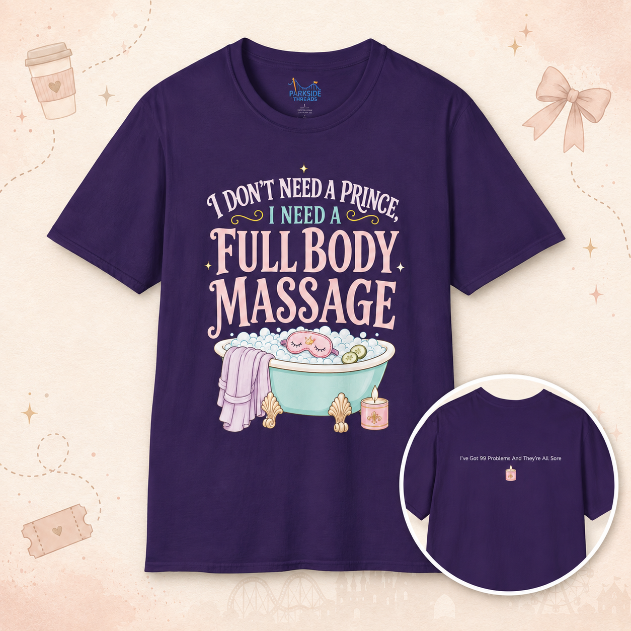 I Don't Need a Prince, I Need a Full Body Massage