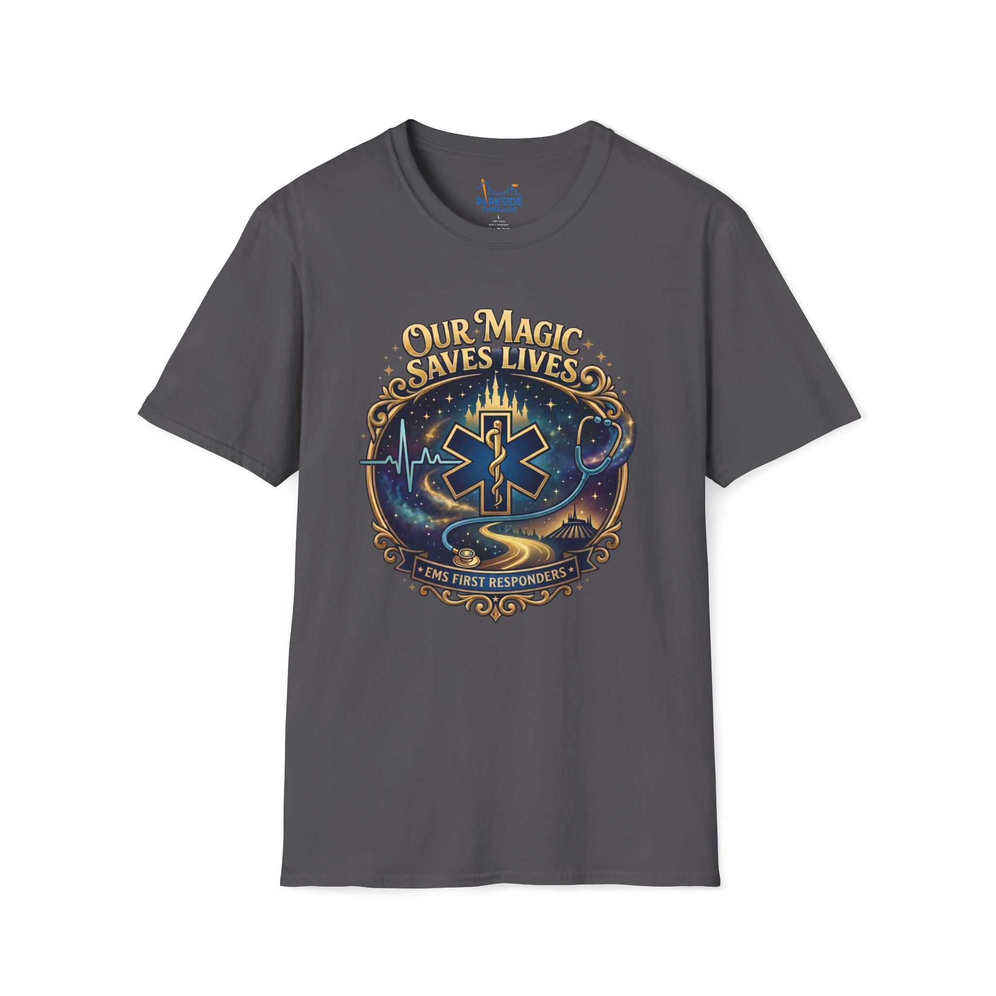 Our Magic Saves Lives EMS First Responder Theme Park T-Shirt
