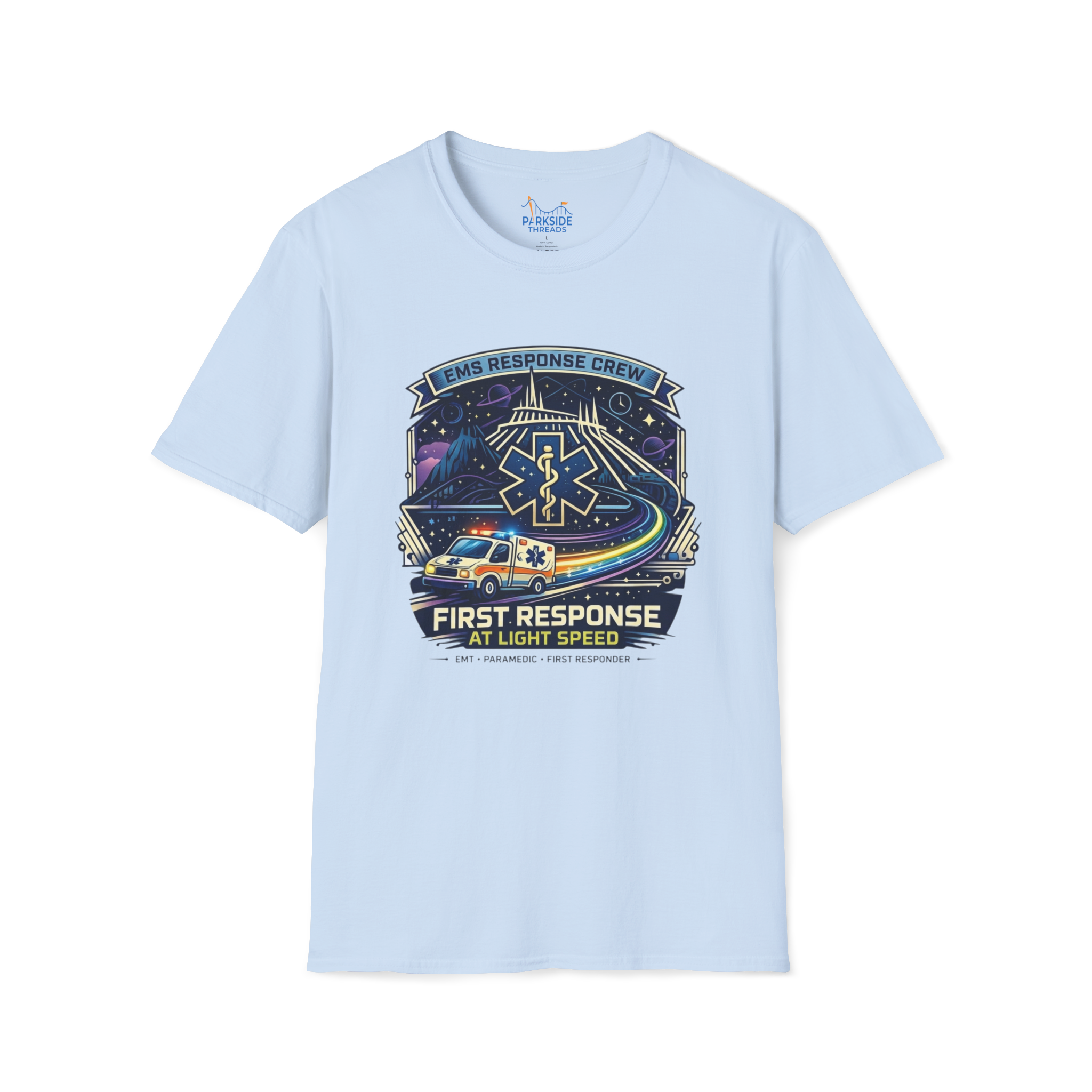First Response At Light Speed EMS First Responder Sci-Fi Theme Park T-Shirt