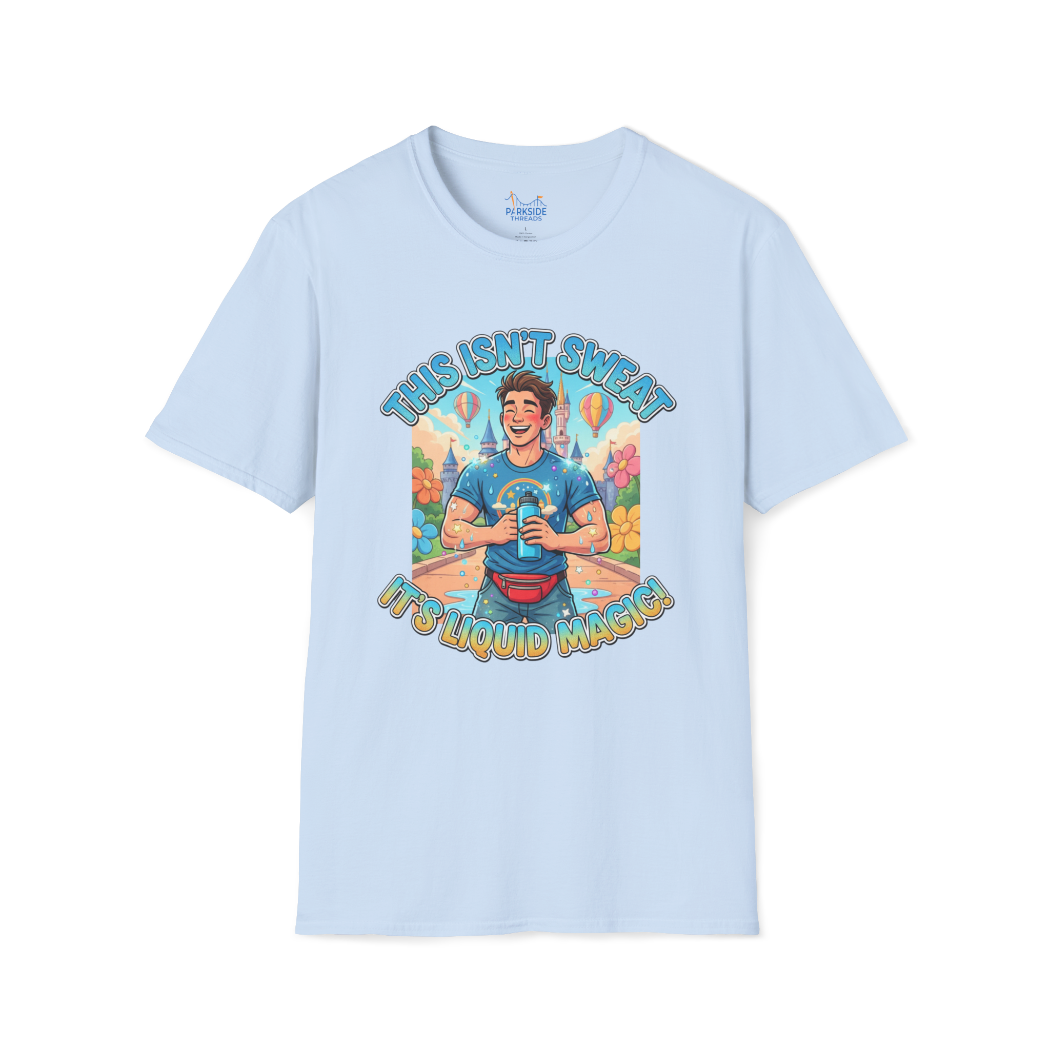 This Isn’t Sweat, It’s Liquid Magic | Shirt for Theme Park Pros