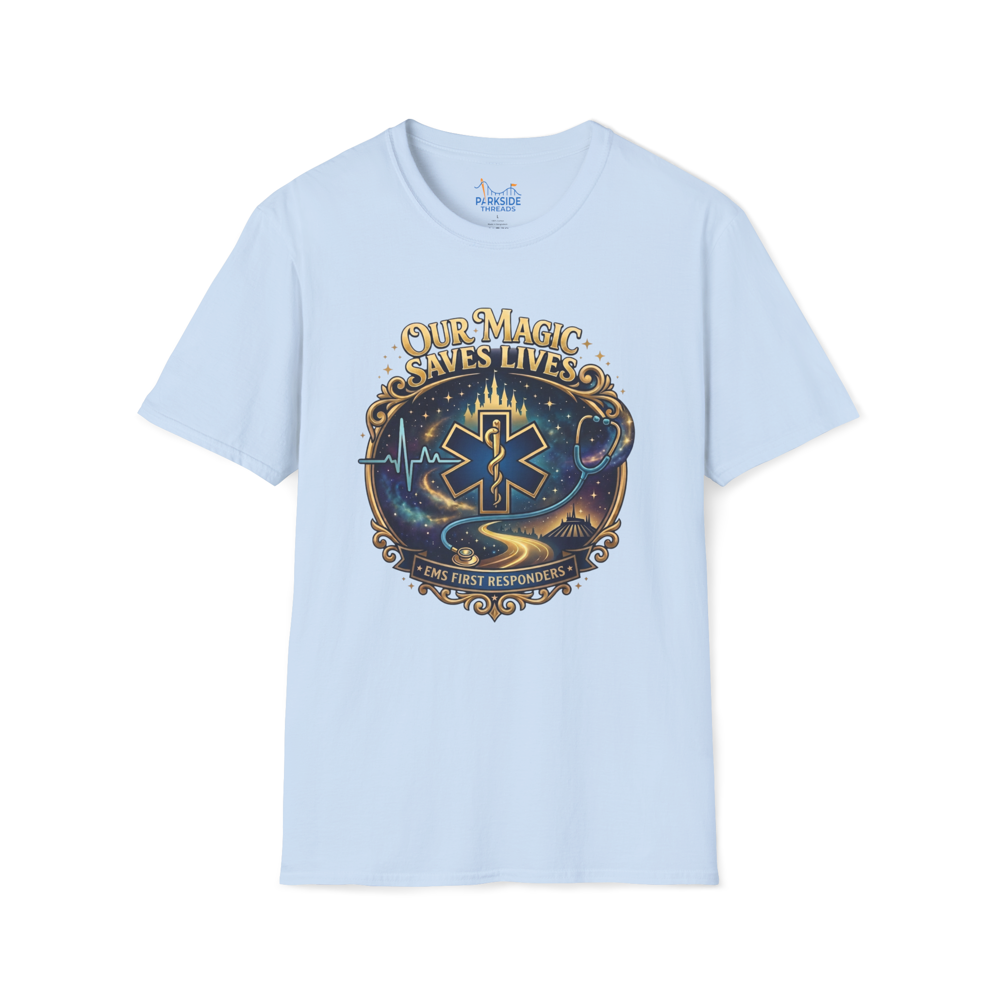 Our Magic Saves Lives EMS First Responder Theme Park T-Shirt
