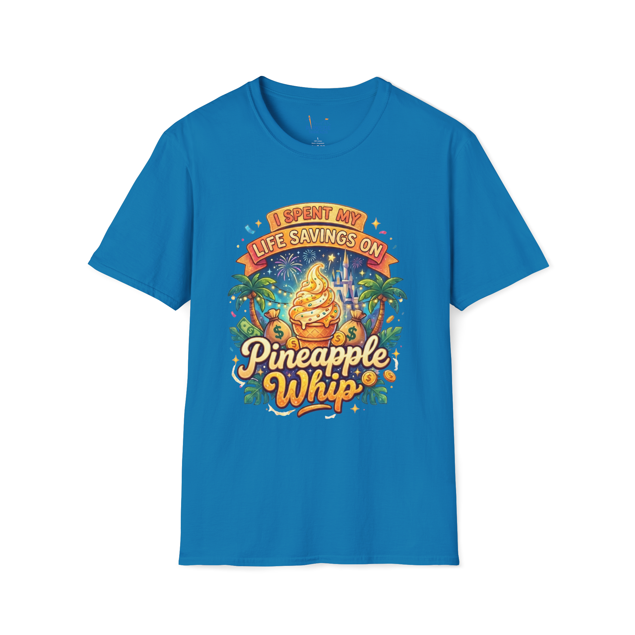 I Spent My Life Savings On Pineapple Whip Shirt – Funny Theme Park Snack Tee