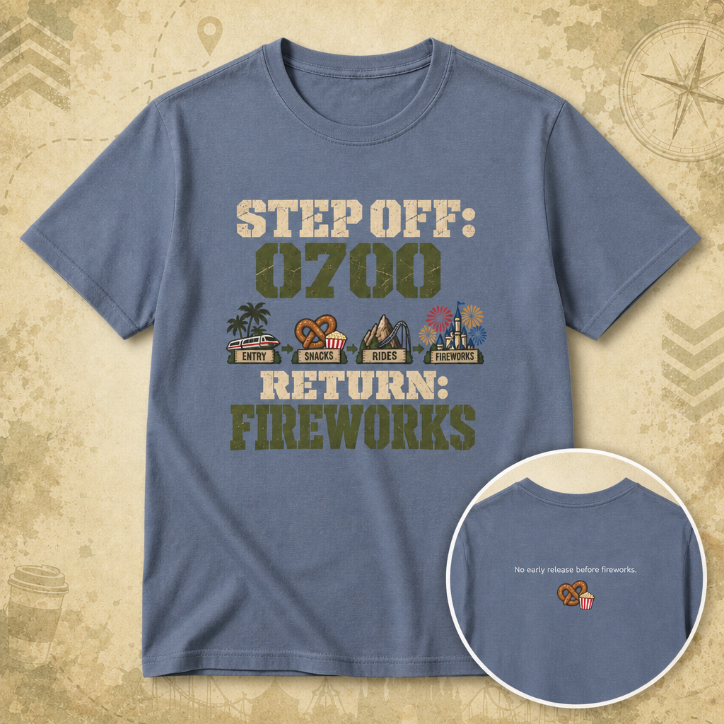 Step Off: 0700, Return: Fireworks