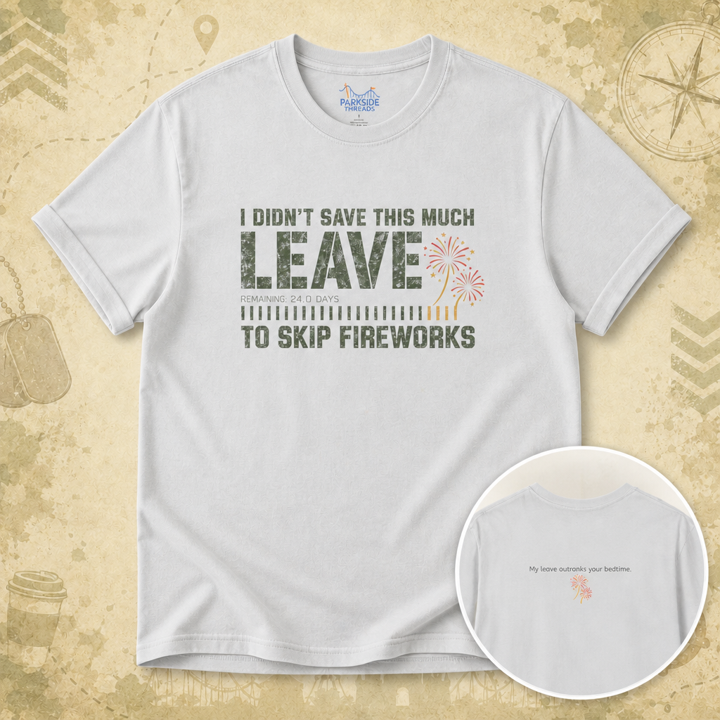 I Didn’t Save This Much Leave to Skip Fireworks