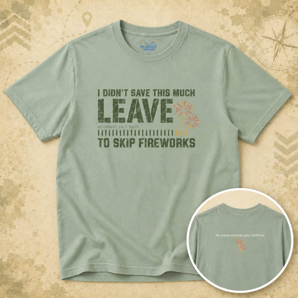 I Didn’t Save This Much Leave to Skip Fireworks