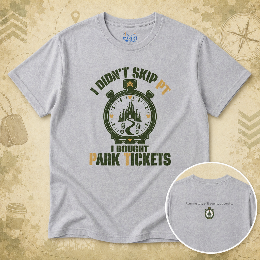 I Didn’t Skip PT, I Bought Park Tickets