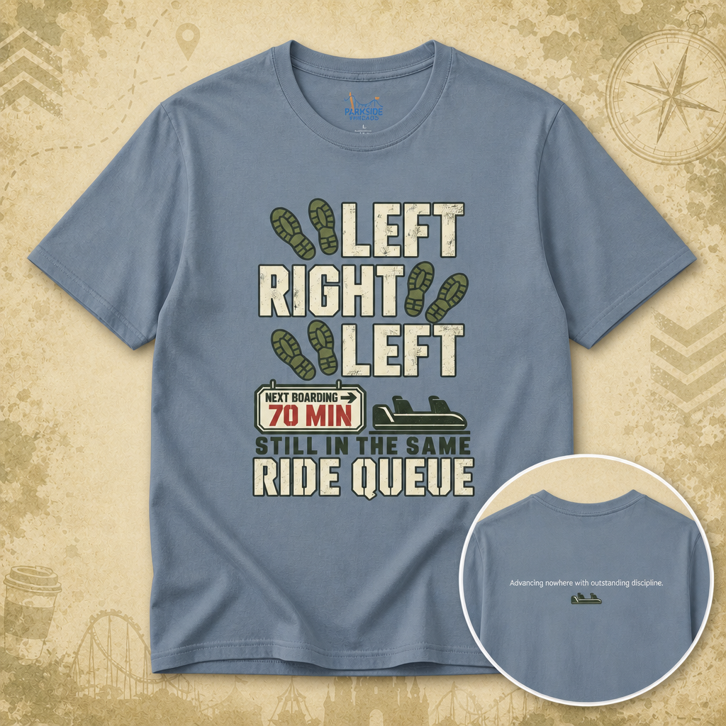 Left Right Left Still In The Same Ride Queue