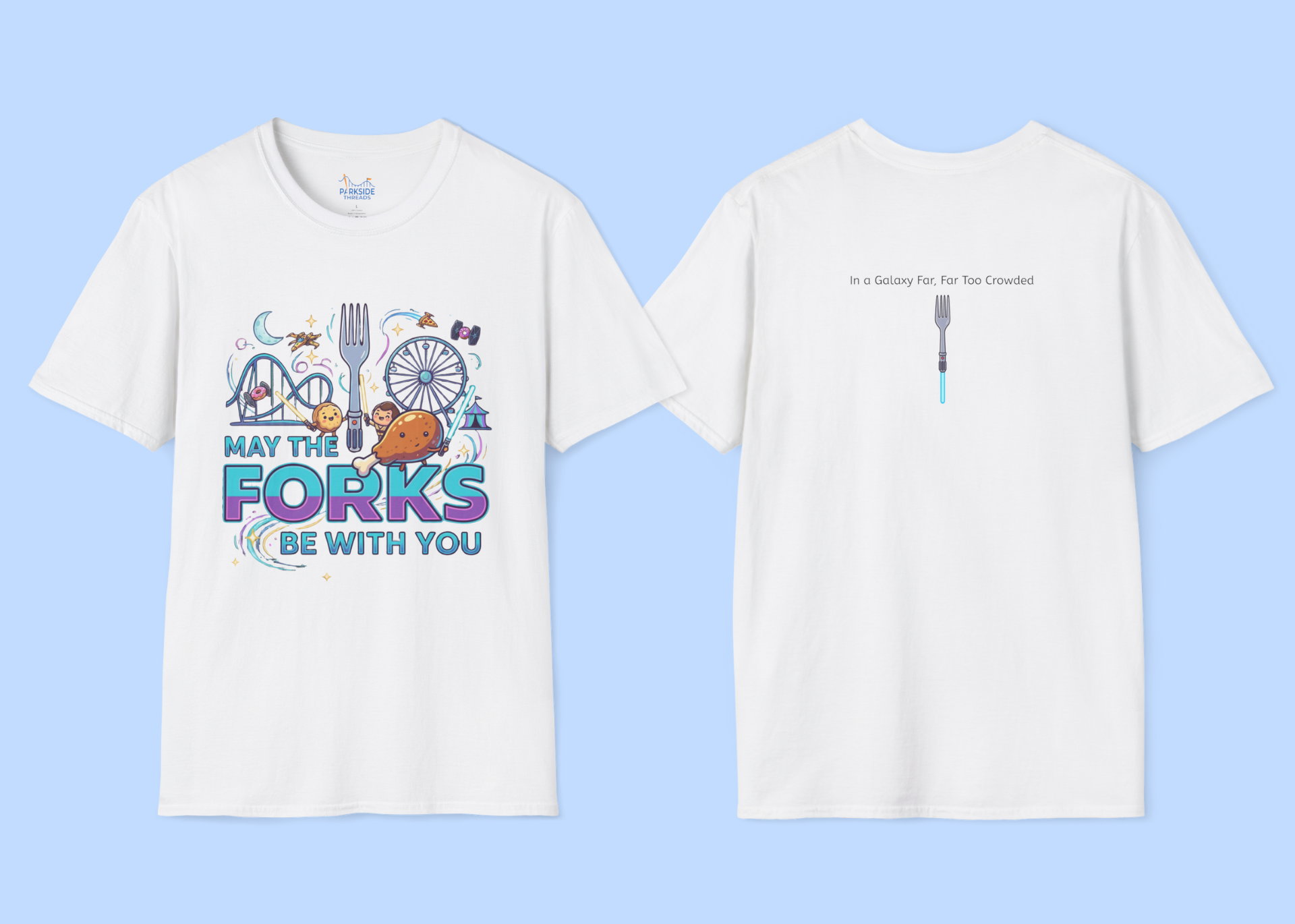 May the Forks Be With You Tee