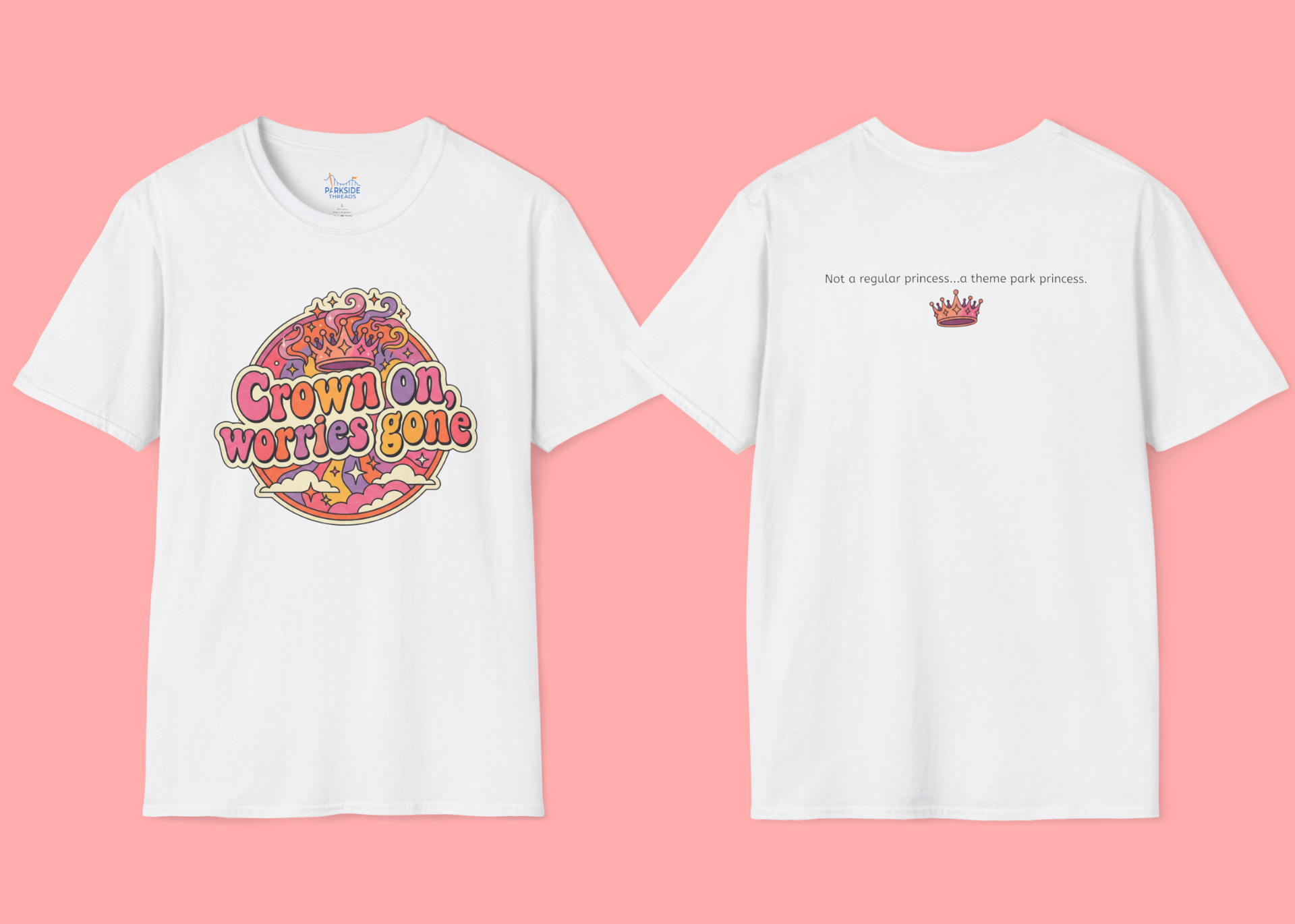 Crown On. Worries Gone. Tee