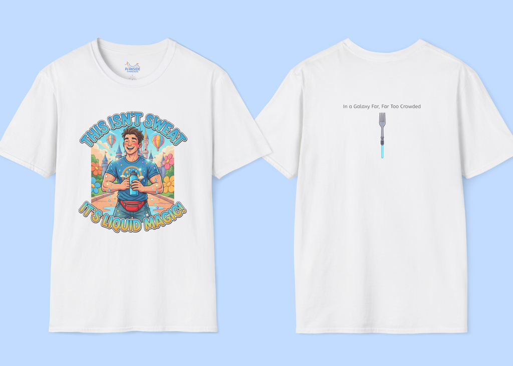 This Isn’t Sweat, It’s Liquid Magic | Shirt for Theme Park Pros