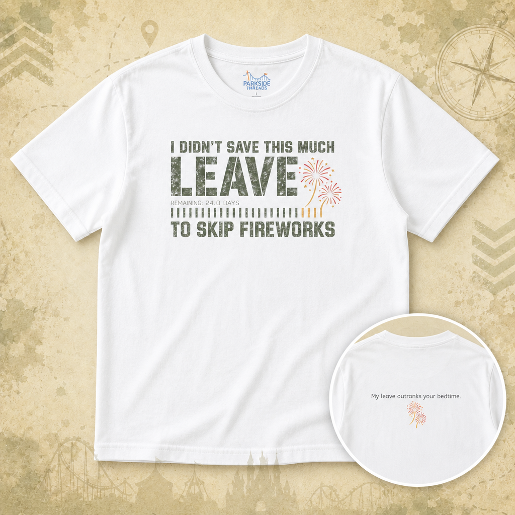 I Didn’t Save This Much Leave to Skip Fireworks