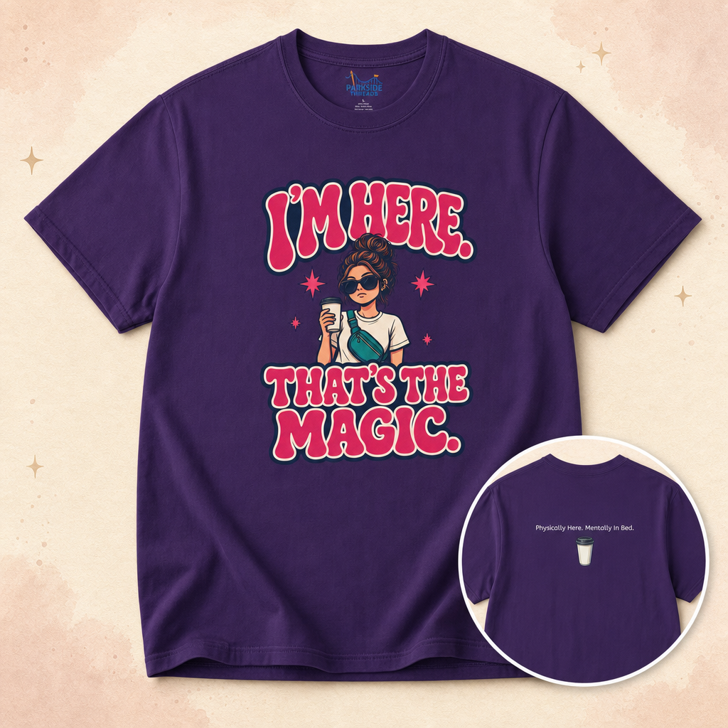 I'm Here, Thats The Magic