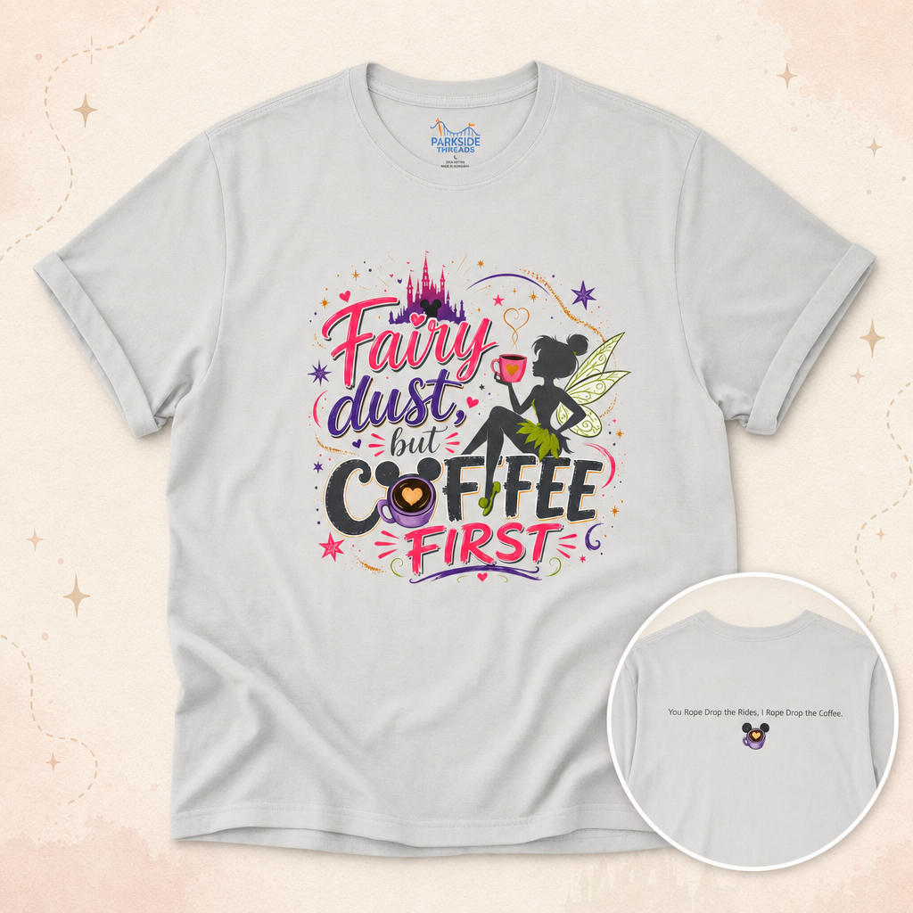Fairy Dust, But Coffee First