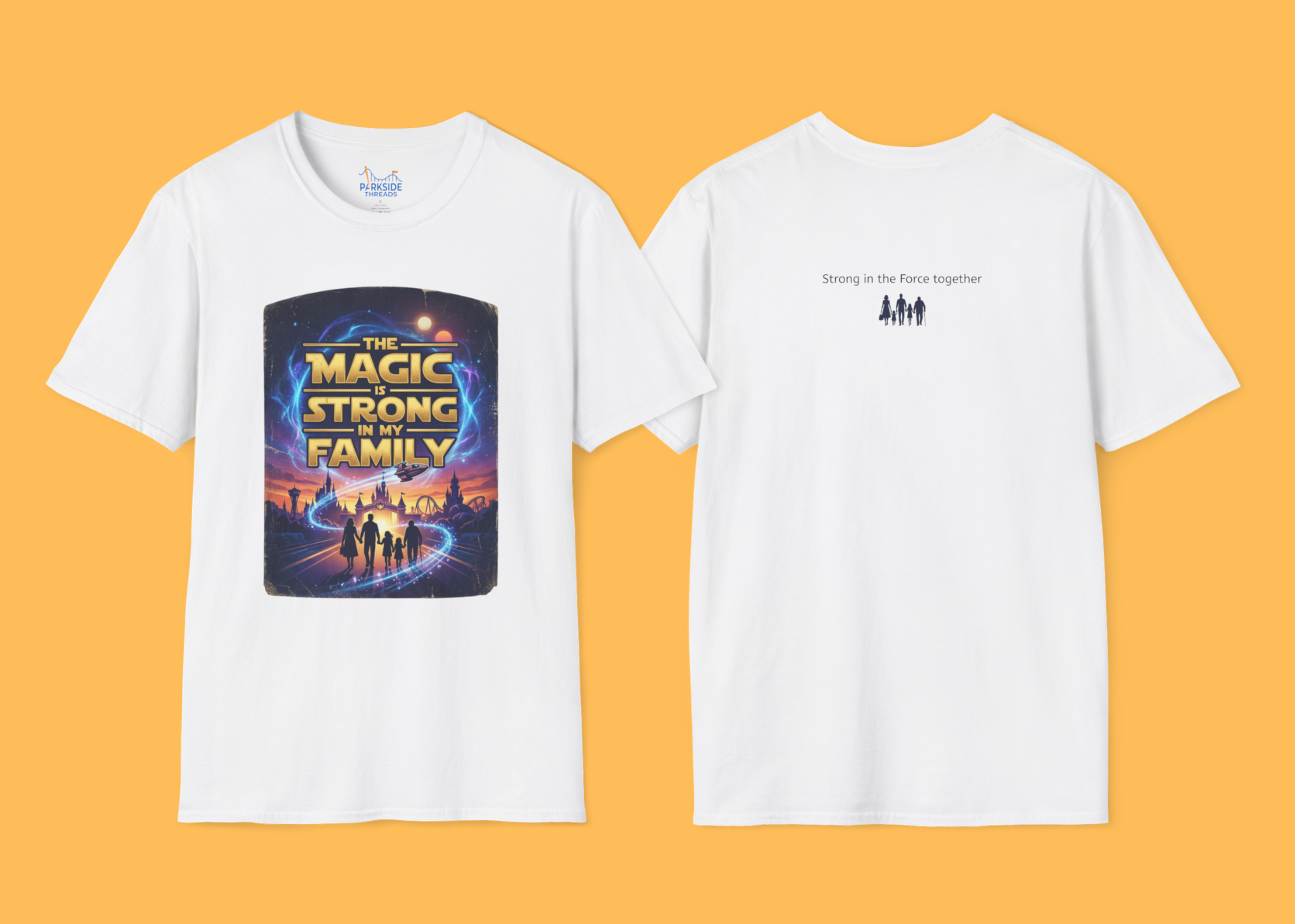 Magic Is Strong in My Family Star Wars Theme Park Shirt