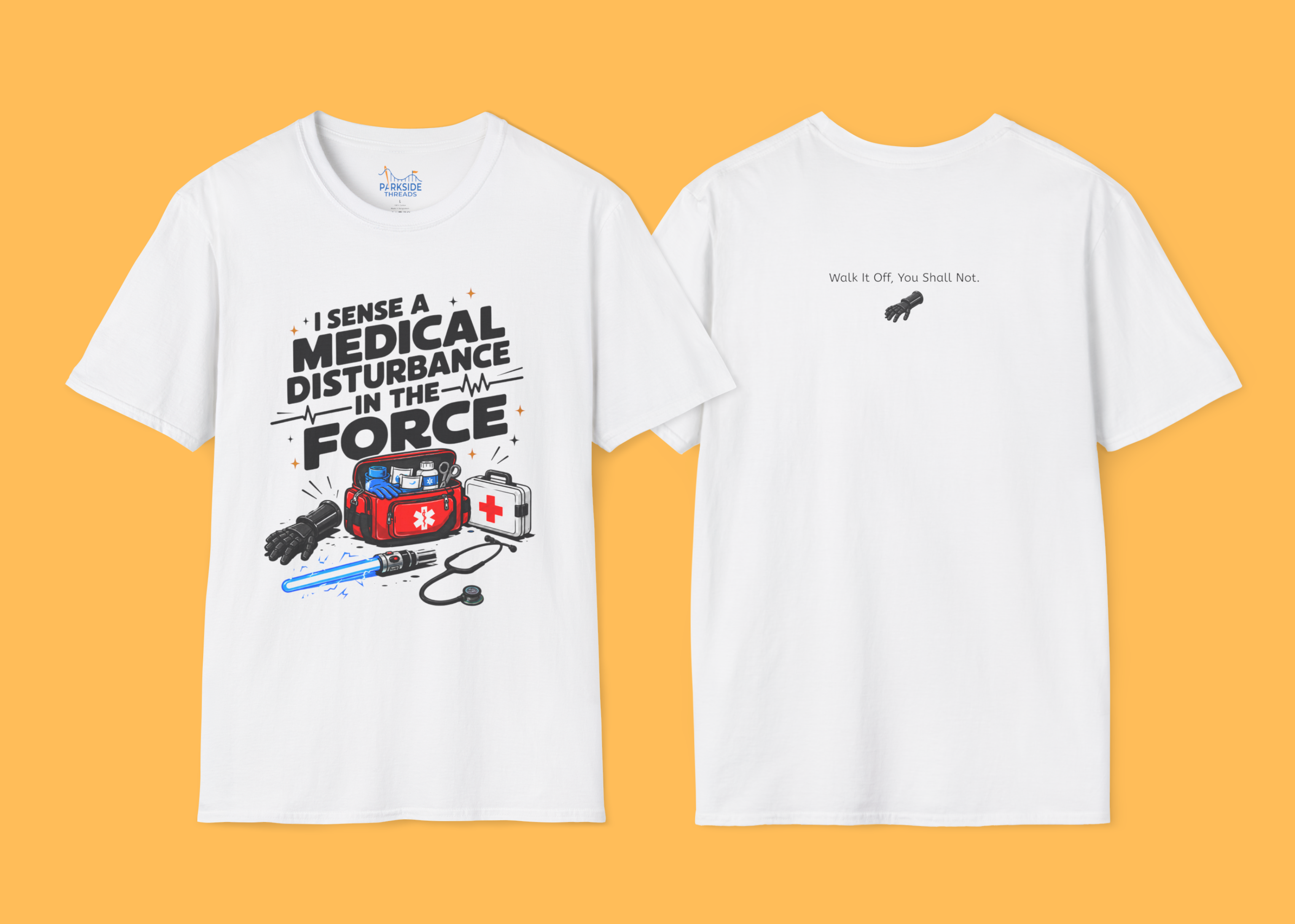 I Sense a Medical Disturbance in the Force EMS Parody T-Shirt