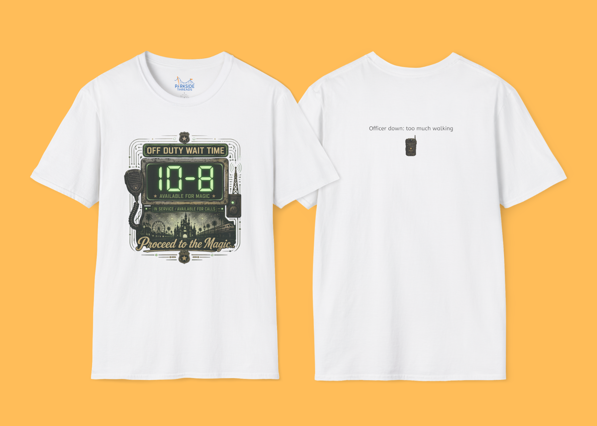 10-8 Available For Magic Police Officer Theme Park Shirt, Law Enforcement Vacation Tee, Off Duty Cop Gift