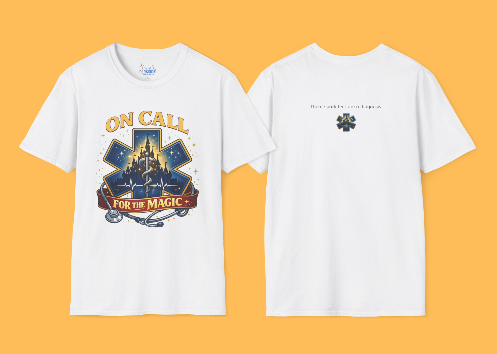 On Call For The Magic EMS First Responder Theme Park T-Shirt