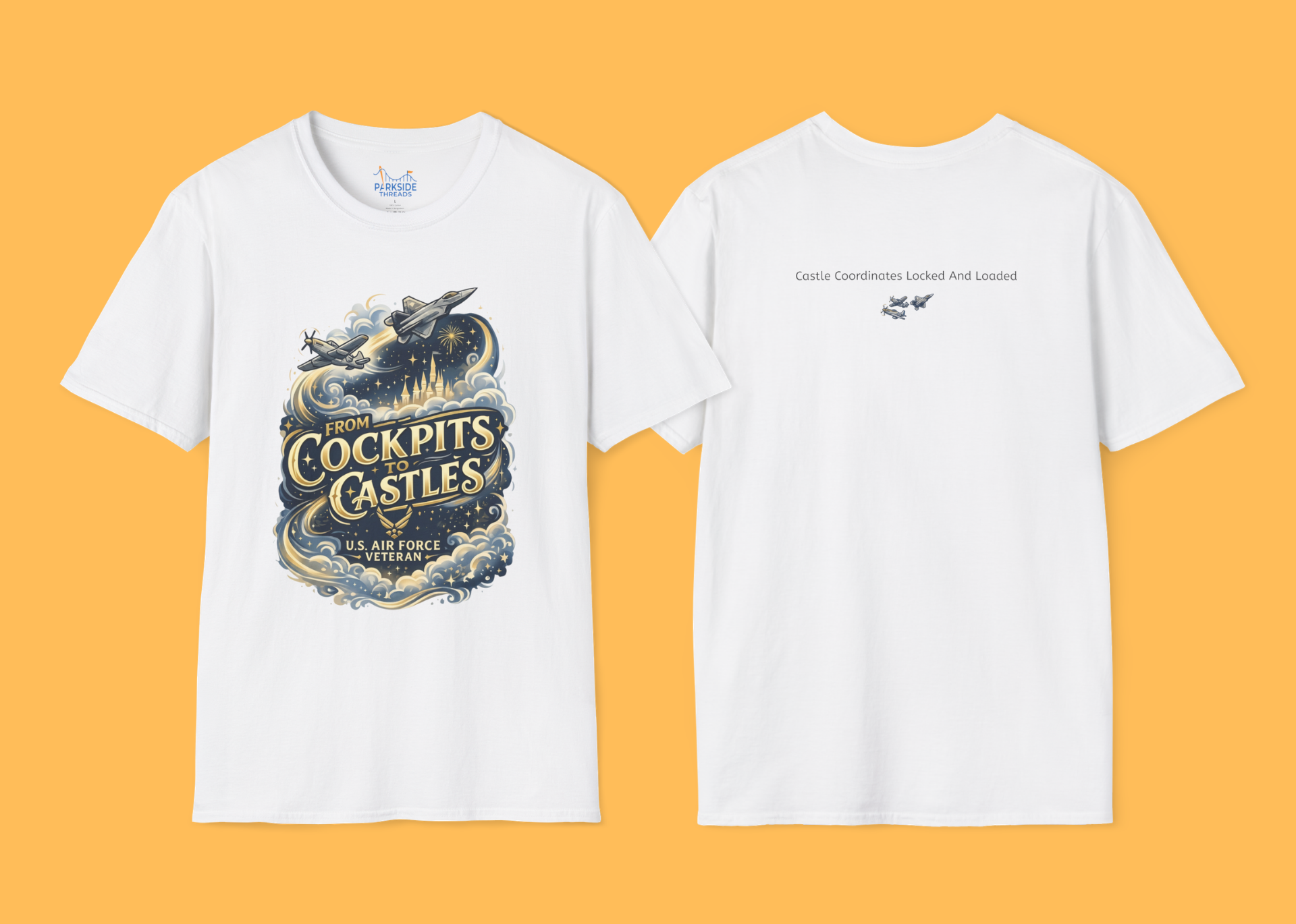 From Cockpits to Castles Air Force Veteran Theme Park T-Shirt