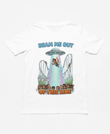 Beam Me Out of This Line Tee