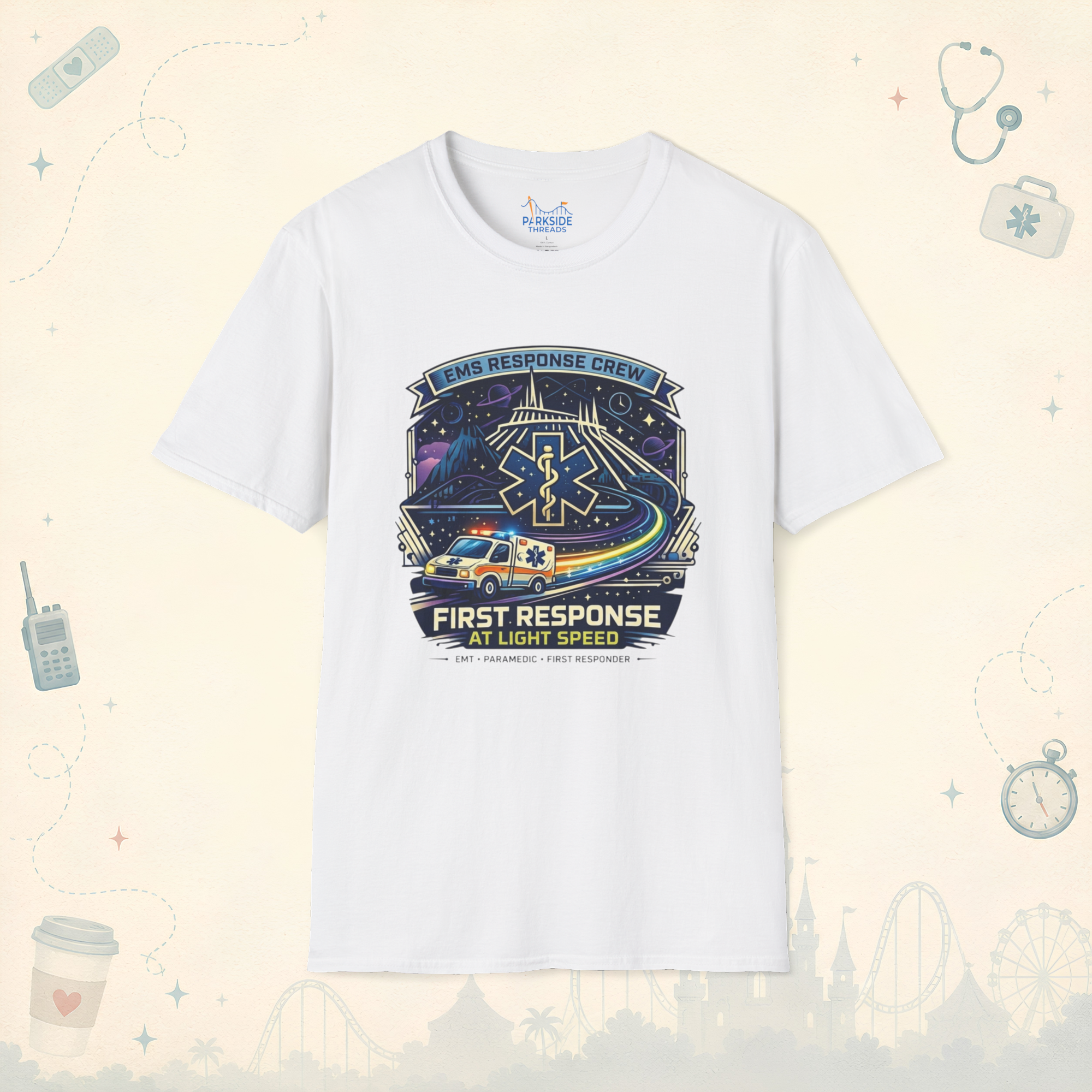 First Response At Light Speed EMS First Responder Sci-Fi Theme Park T-Shirt